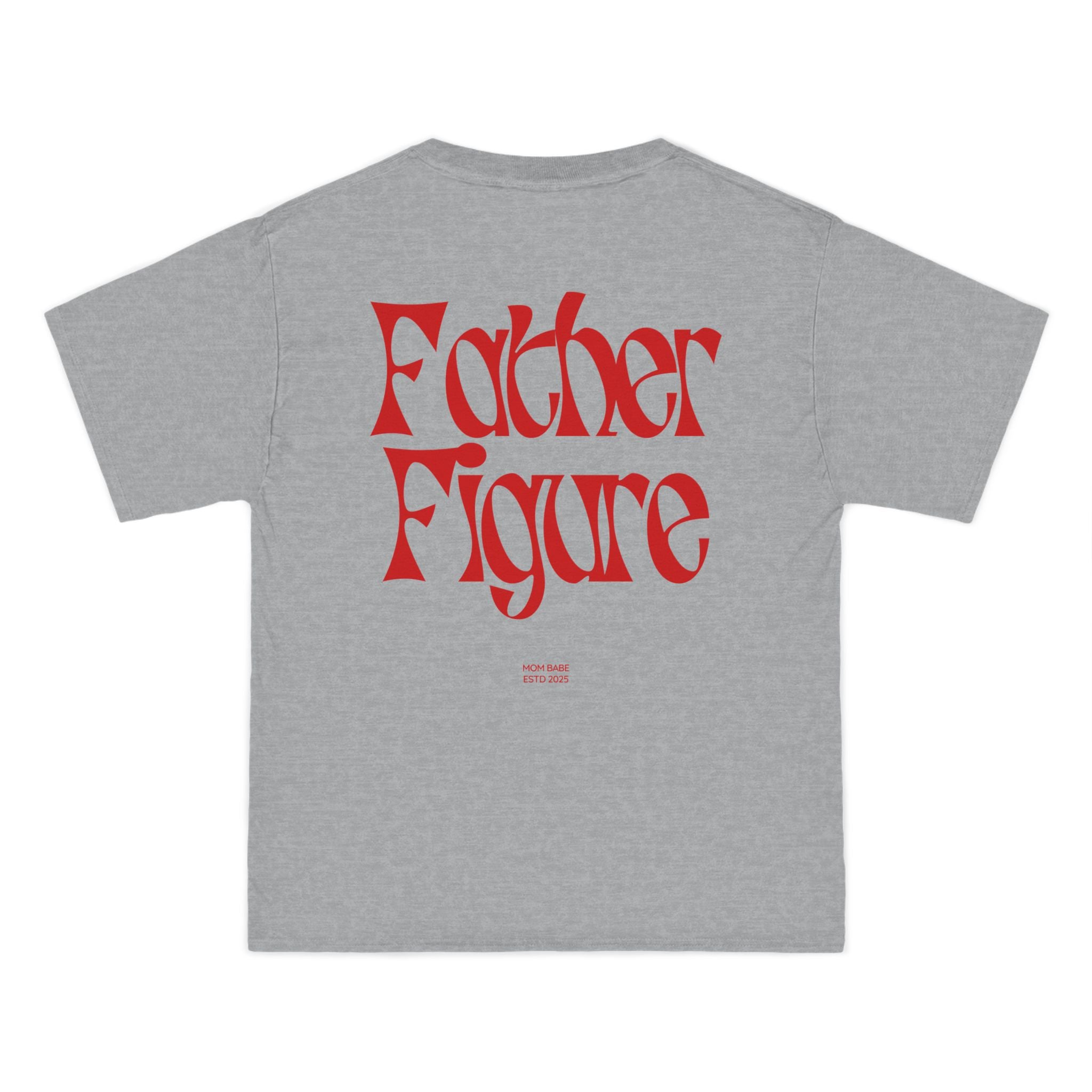 Father Figure - Mom Babe Tee