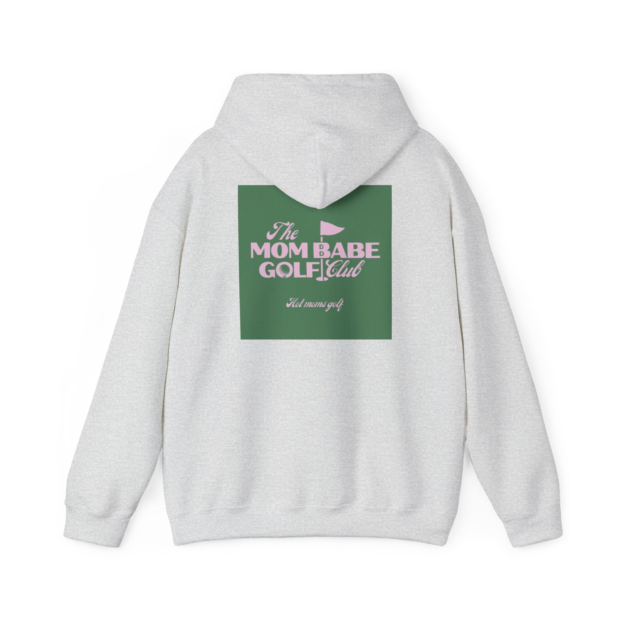 Mom Babe Golf Club — Hot Moms Golf Hoodie