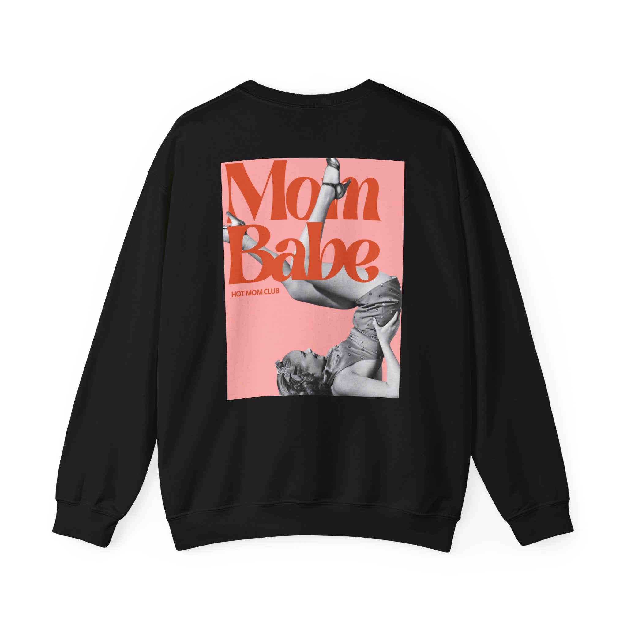 Mom Babe Hot Mom Club - Vintage Graphic Sweatshirt