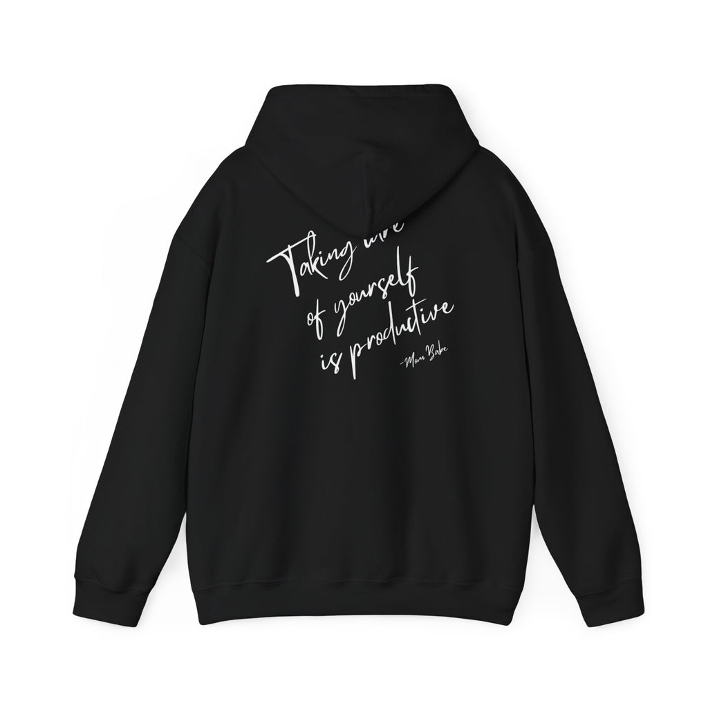 Taking Care  Of Yourself Is Productive - Script Graphic Hoodie