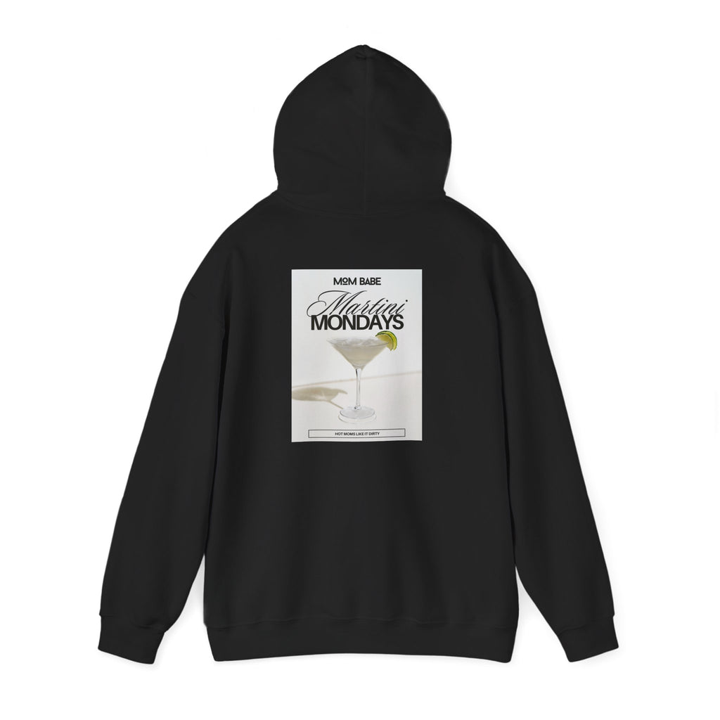 Mom Babe Martini Mondays Hot Moms Like it Dirty - Martini Graphic Hoodie