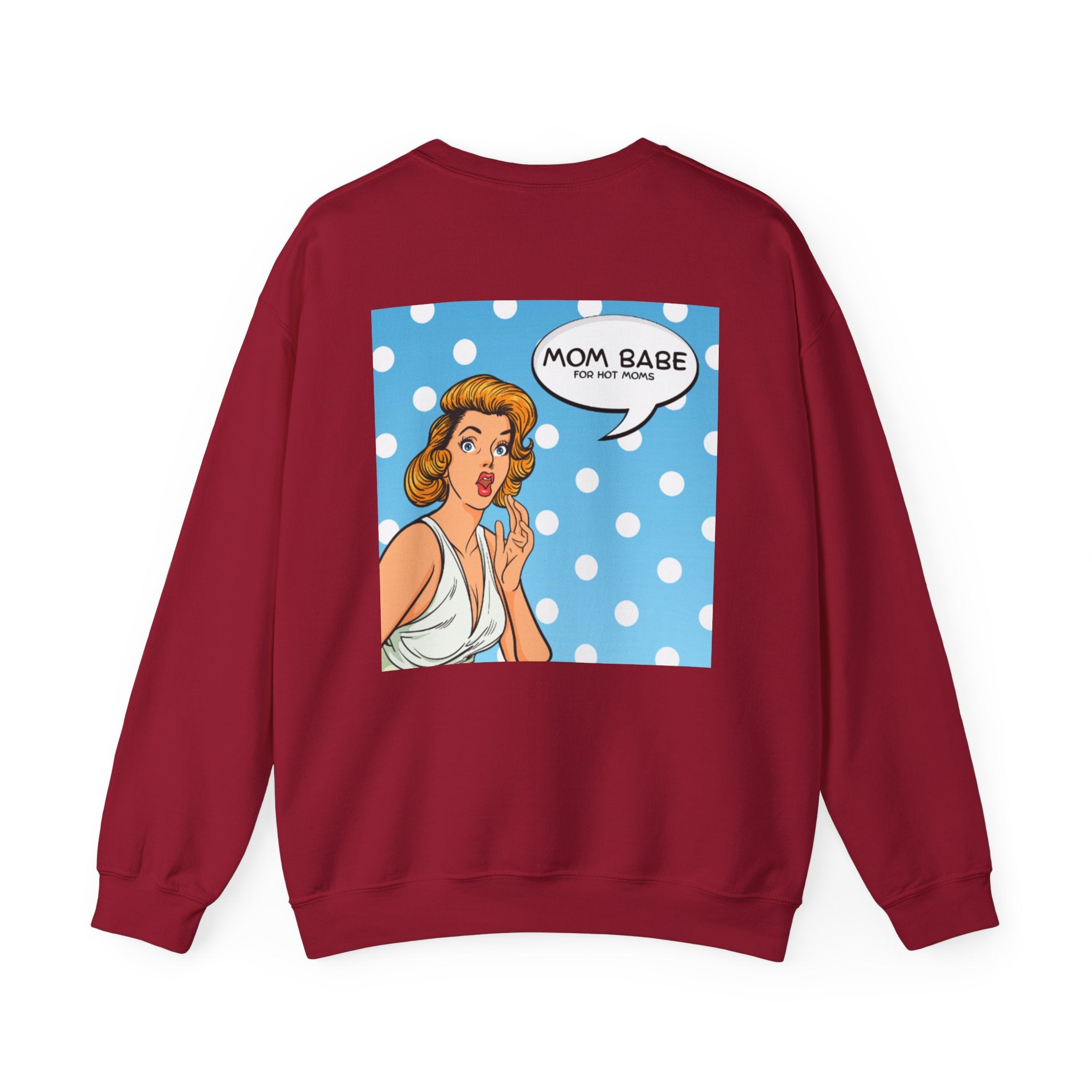 Mom Babe For Hot Moms - Retro Pop Art Graphic Sweatshirt