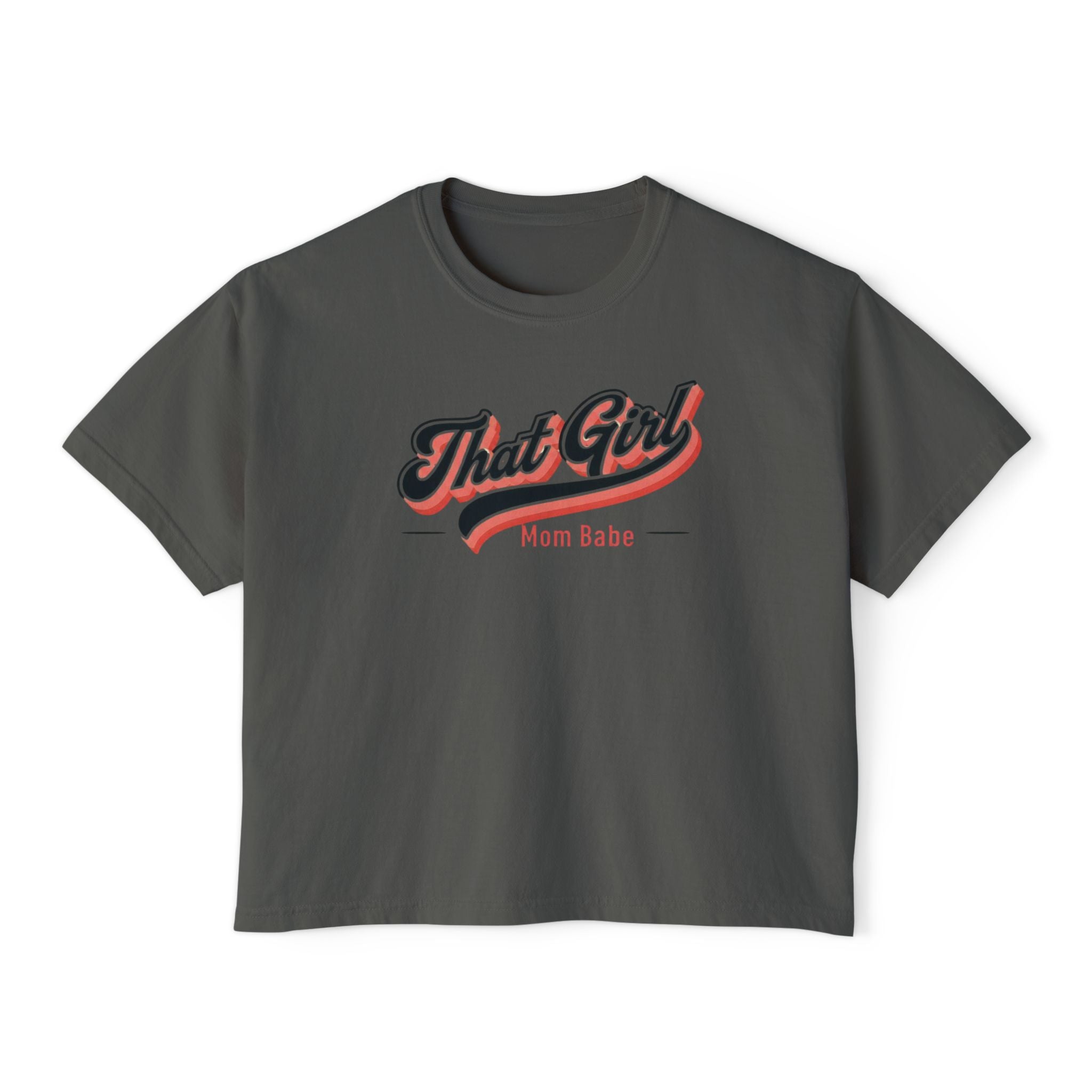 That Girl Mom Babe - Graphic Tee