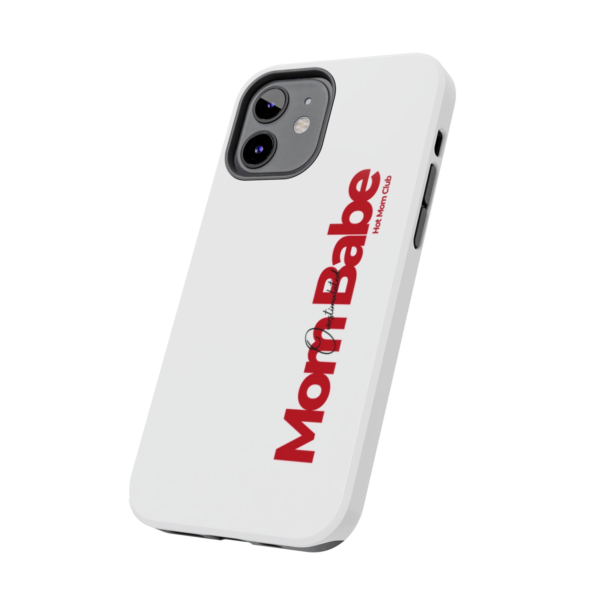 Overstimulated Mom Babe Tough Phone Case