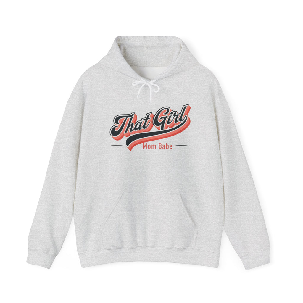 That Girl Mom Babe - Graphic Hoodie