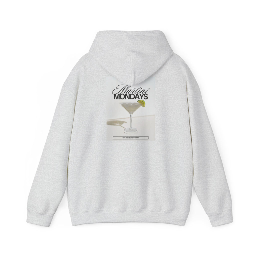 Mom Babe Martini Mondays Hot Moms Like it Dirty - Martini Graphic Hoodie