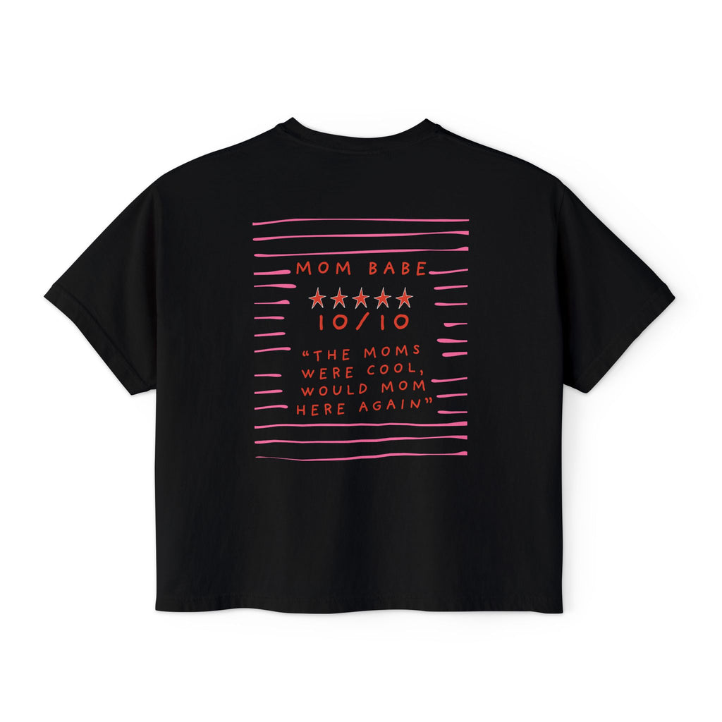 10/10 "The Moms Were Cool" - Graphic Tee