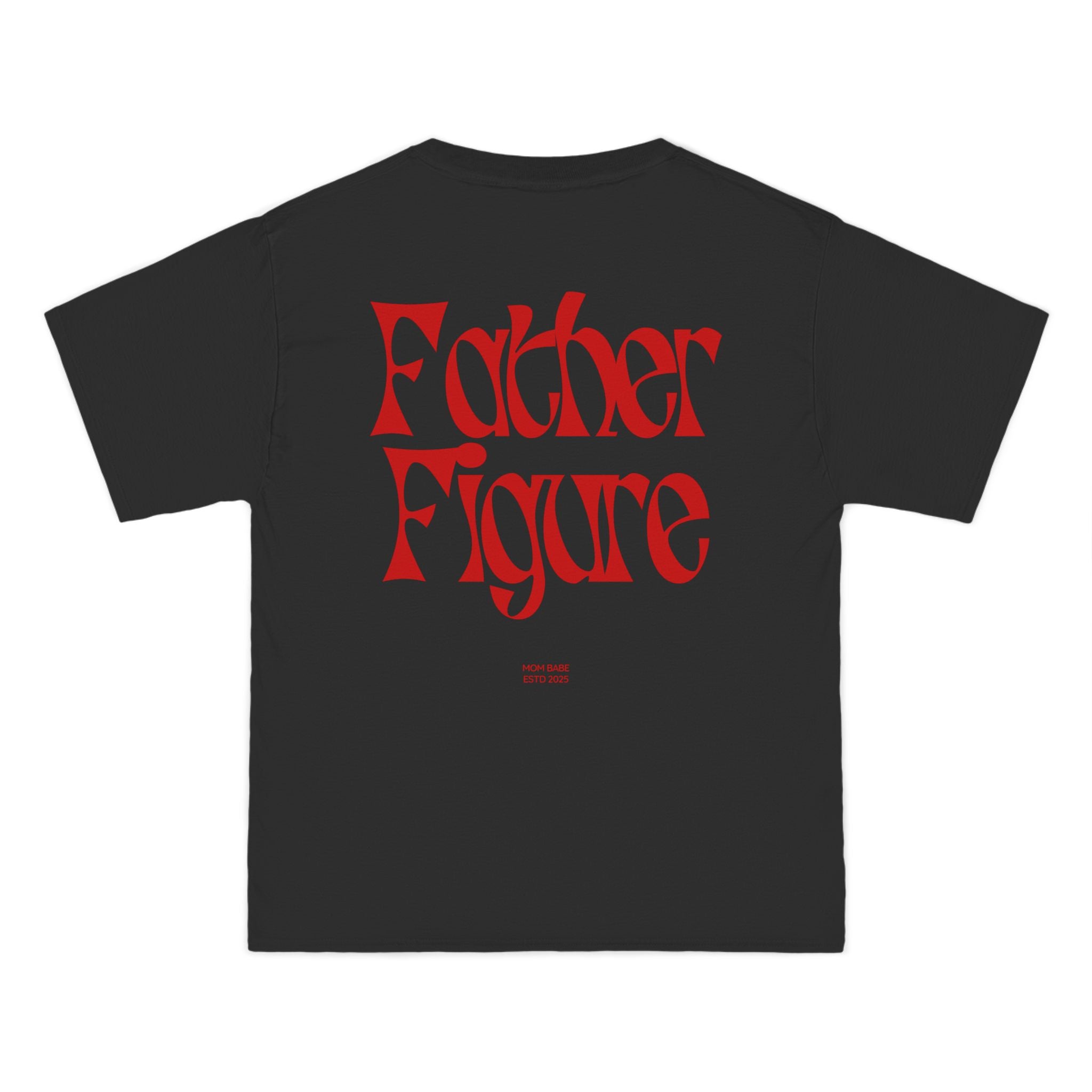 Father Figure - Mom Babe Tee