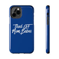 Tired AF Mom Babes Tough Phone Case — Royal Blue and White