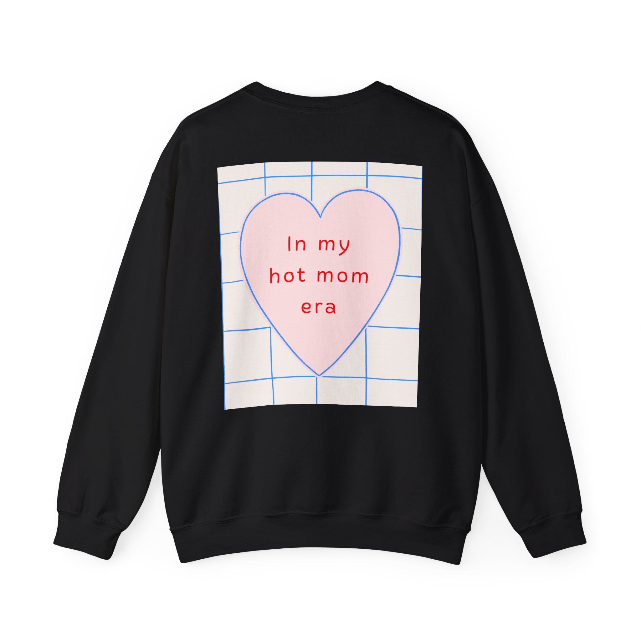 In My Hot Mom Era - Heart Graphic Sweatshirt