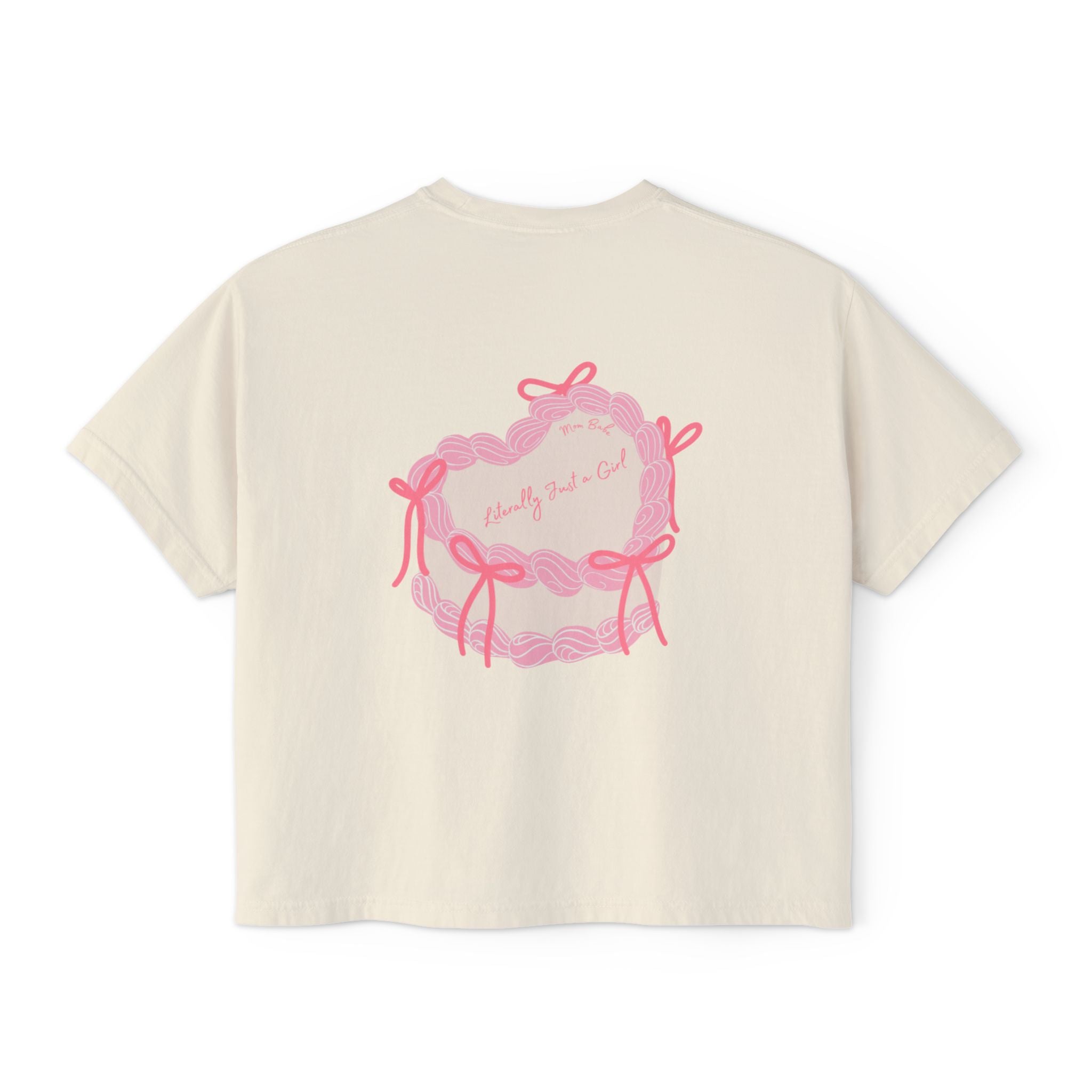 Mom Babe Literally Just a Girl - Cake Graphic Tee