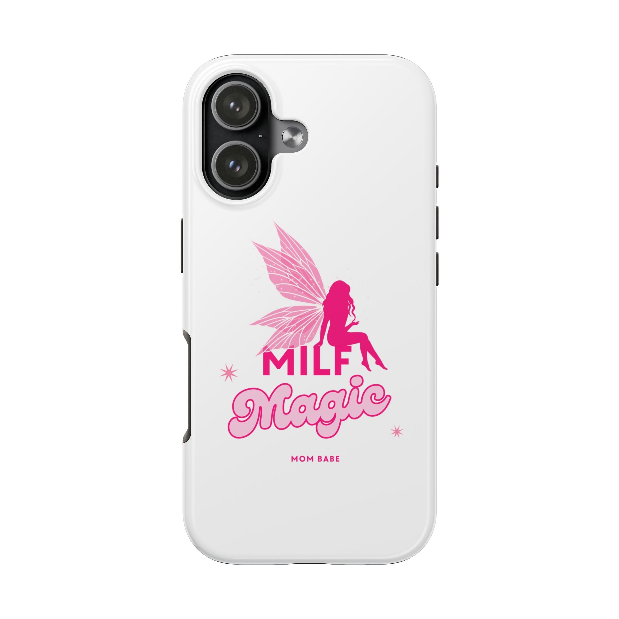 MILF Magic - Mom Babe Tough Phone Case