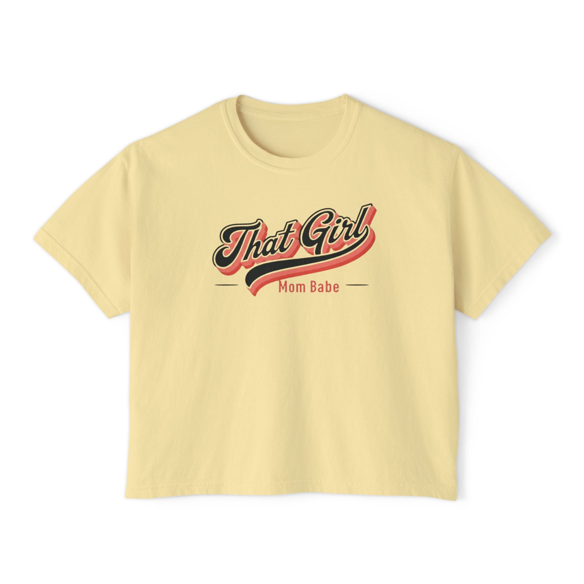 That Girl Mom Babe - Graphic Tee