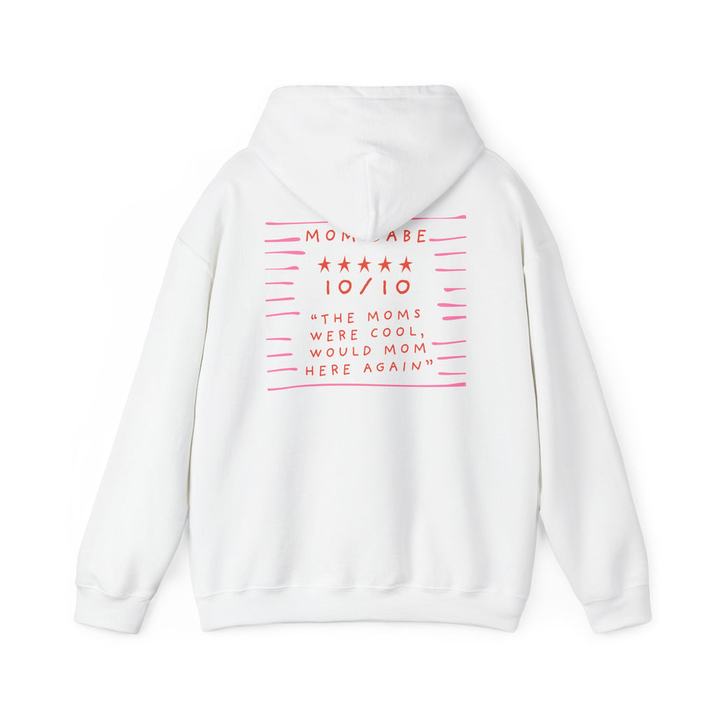 10/10 "The Moms Were Cool" - Graphic Hoodie