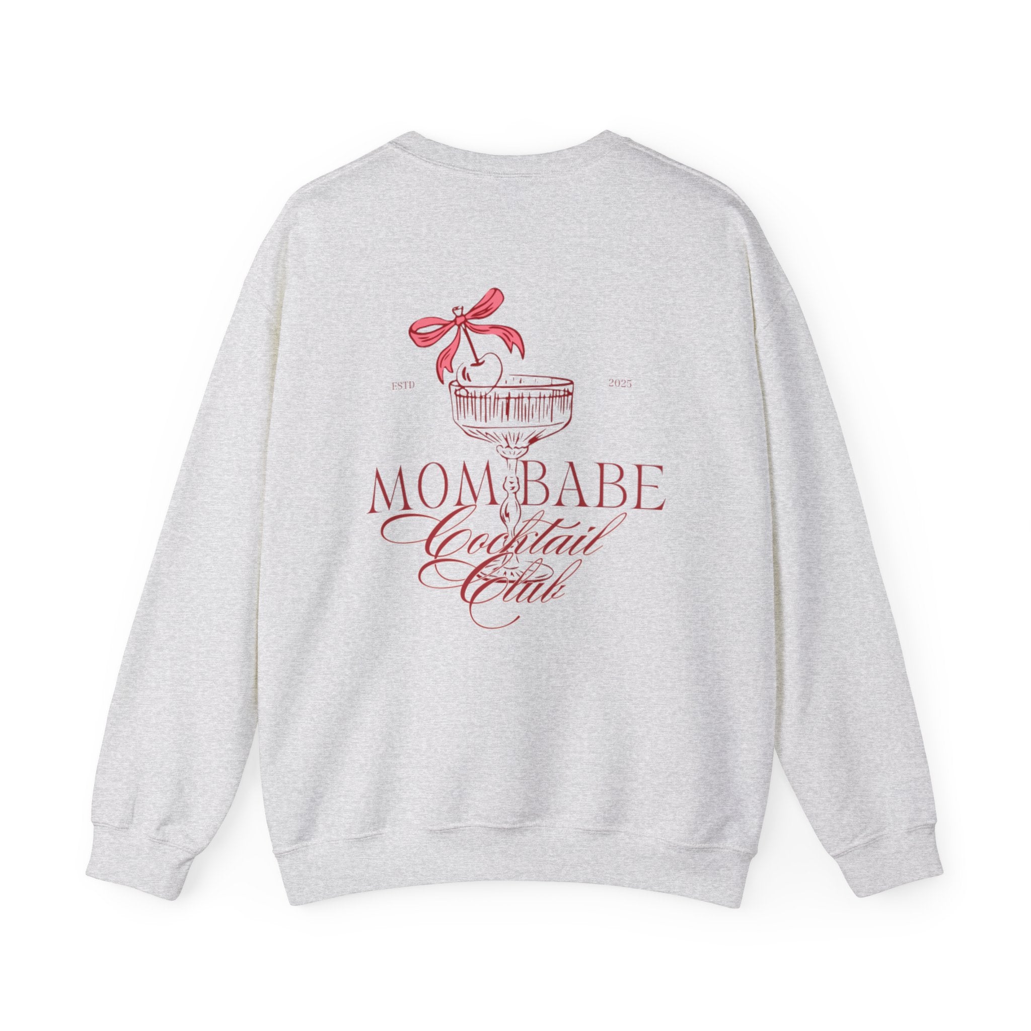 Mom Babe Cocktail Club - Cocktail Graphic Sweatshirt