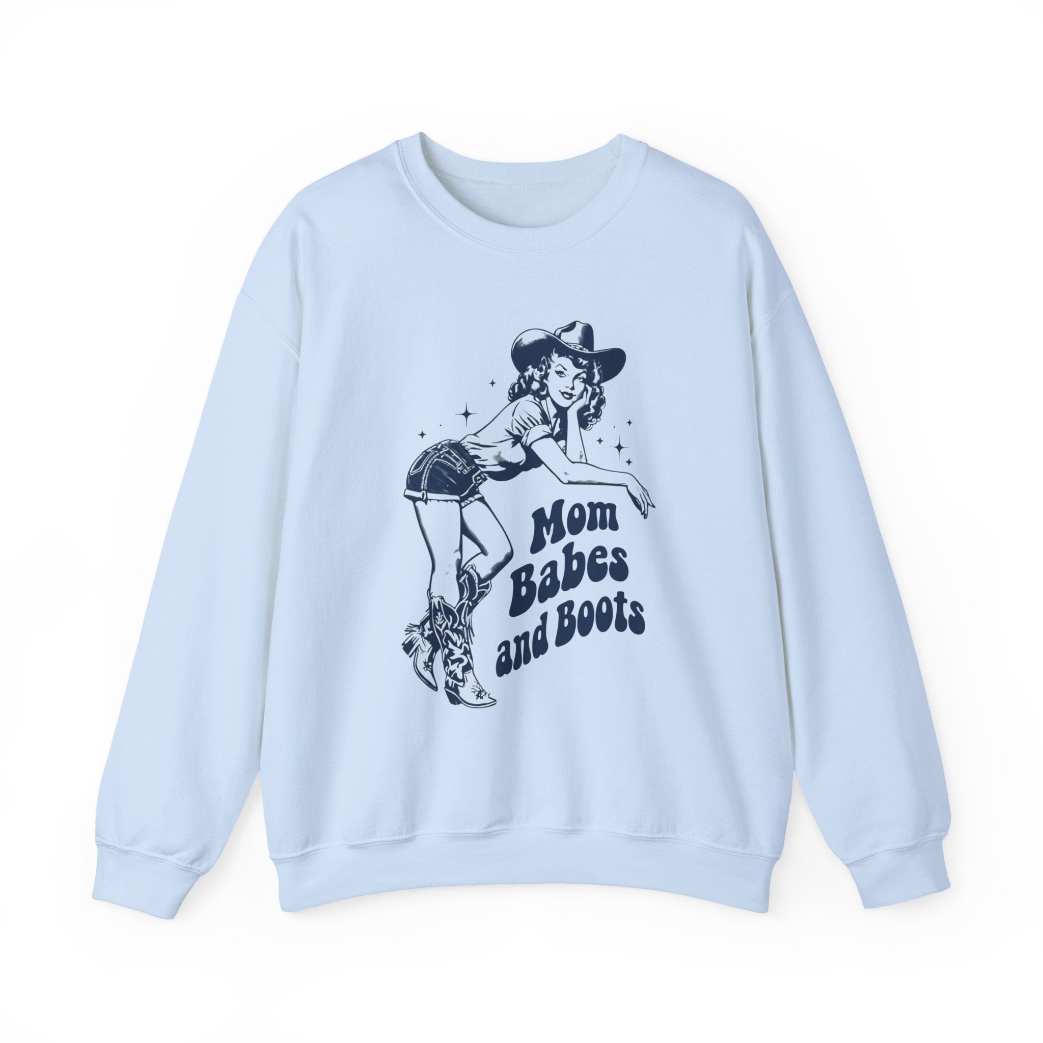 Mom Babes and Boots - Graphic Sweatshirt