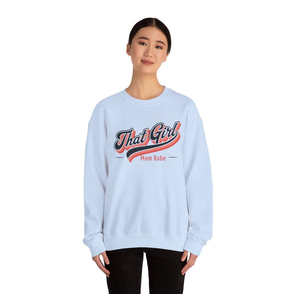 That Girl Mom Babe - Graphic Sweatshirt