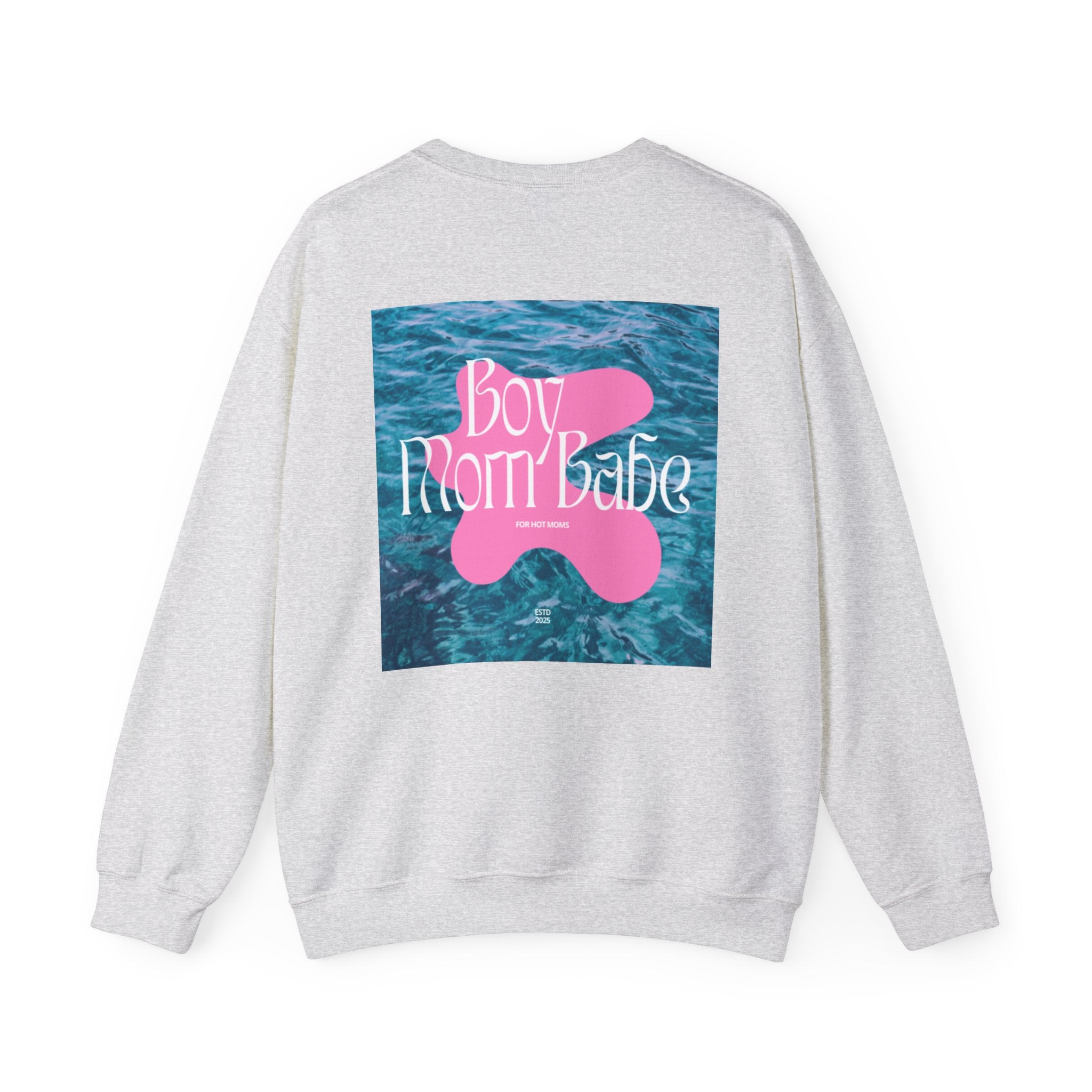 Copy of Boy Mom Babe — Water Graphic Sweatshirt