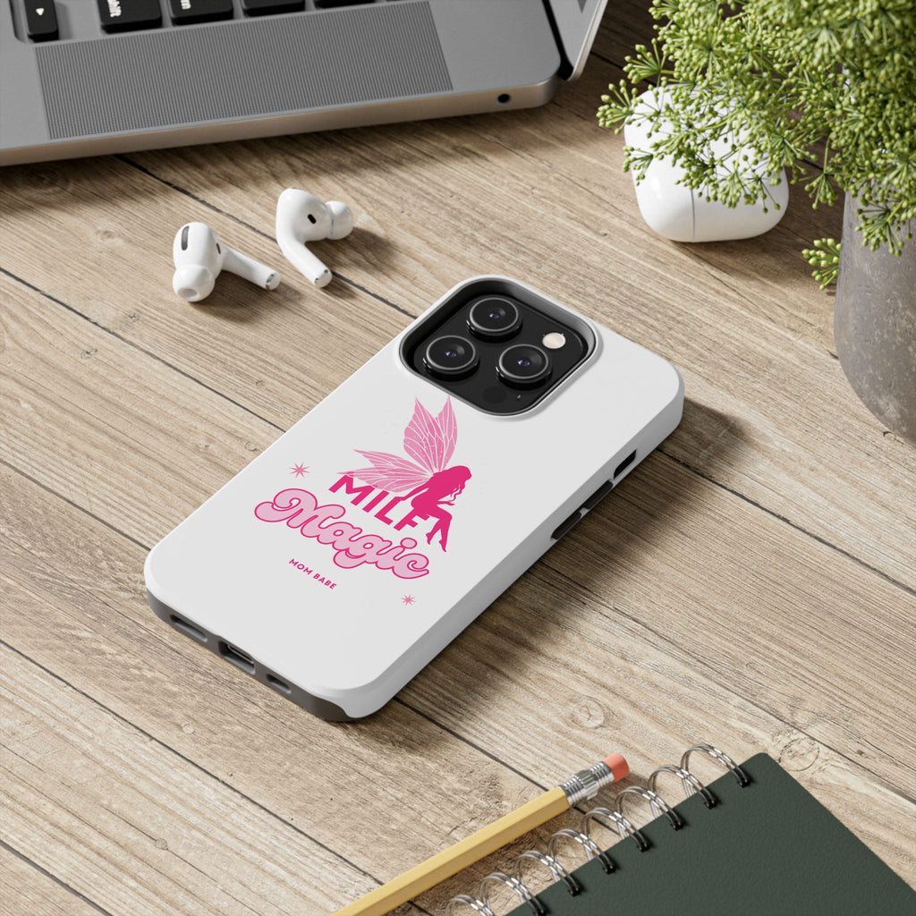 MILF Magic - Mom Babe Tough Phone Case