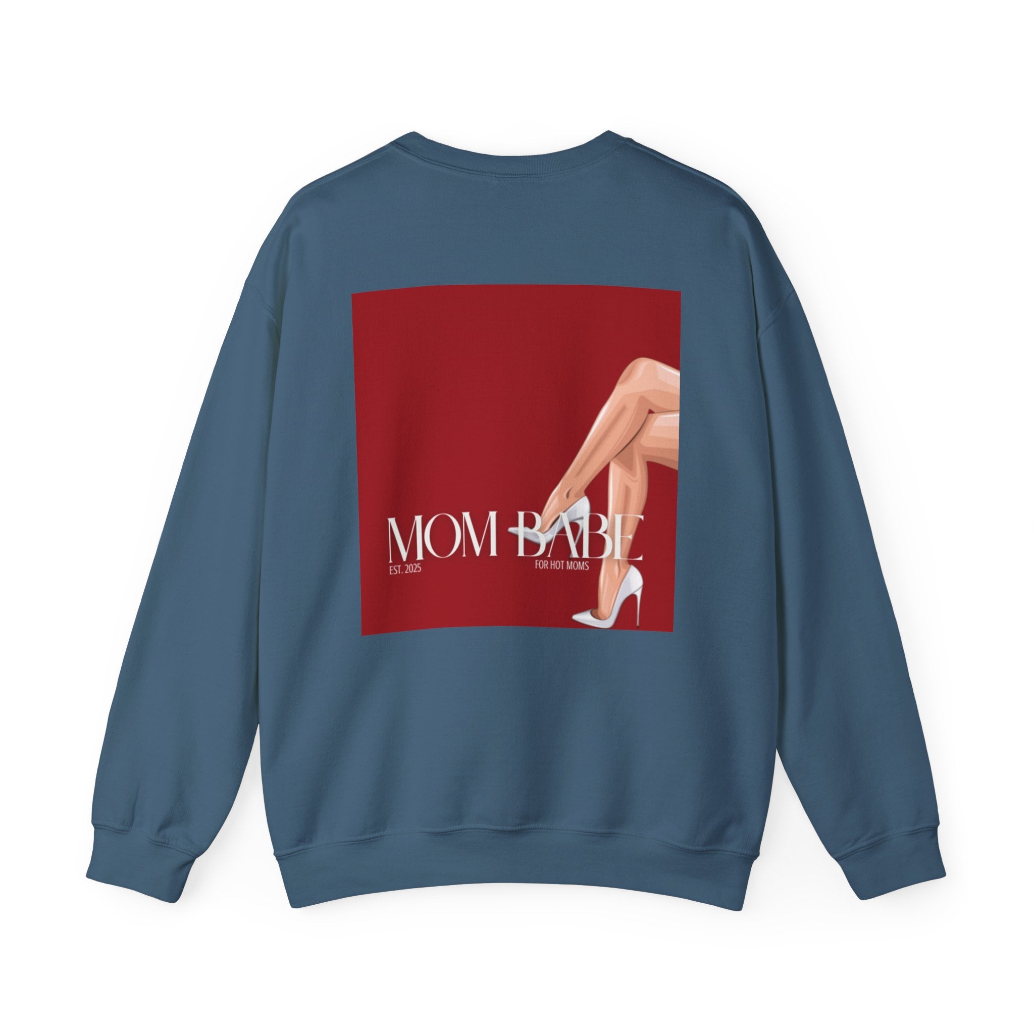 Mom Babe For Hot Moms - White Heels Graphic Sweatshirt