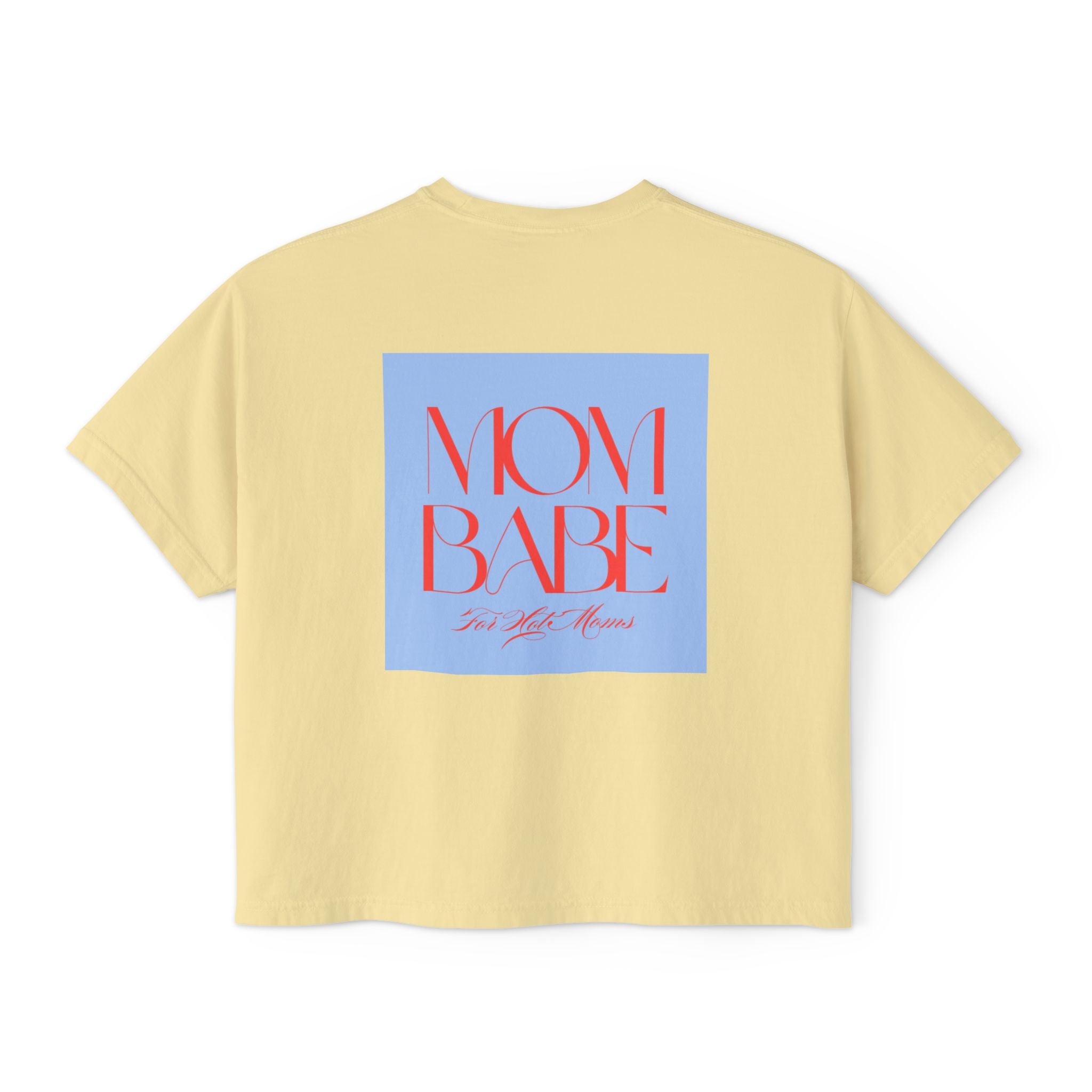 Mom Babe For Hot Moms - Graphic Tee