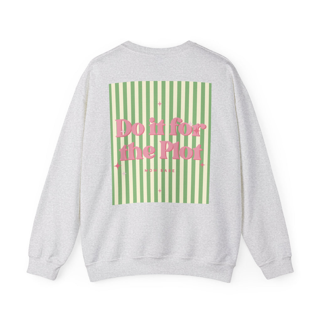 Do It For The Plot Mom Babe - Striped Graphic Sweatshirt