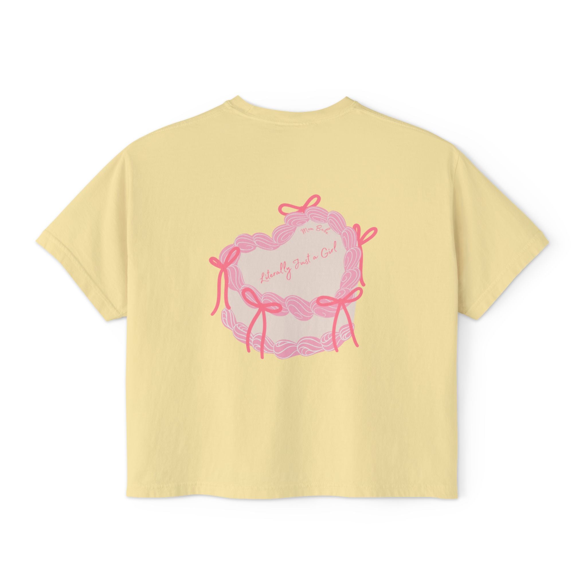 Mom Babe Literally Just a Girl - Cake Graphic Tee