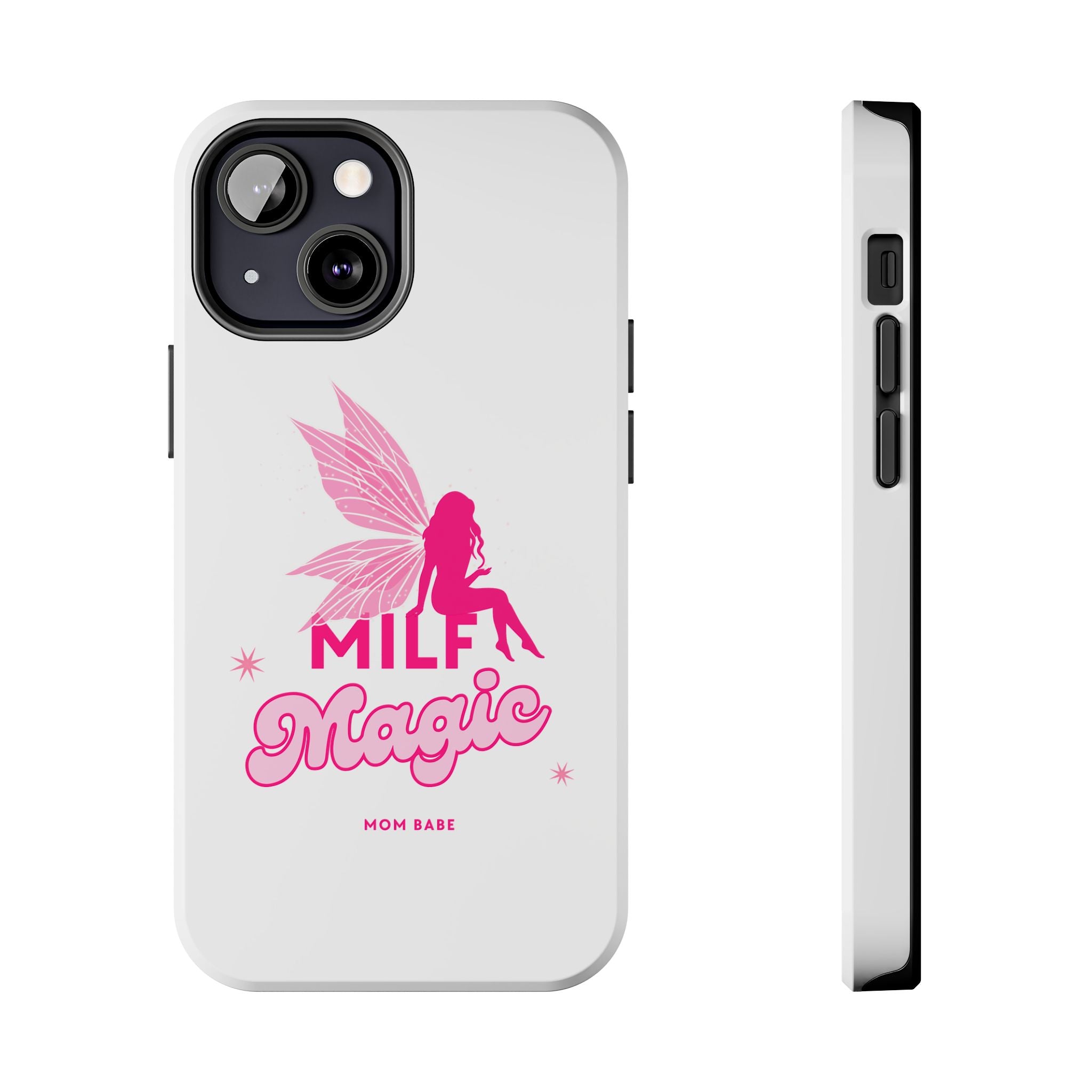 MILF Magic - Mom Babe Tough Phone Case