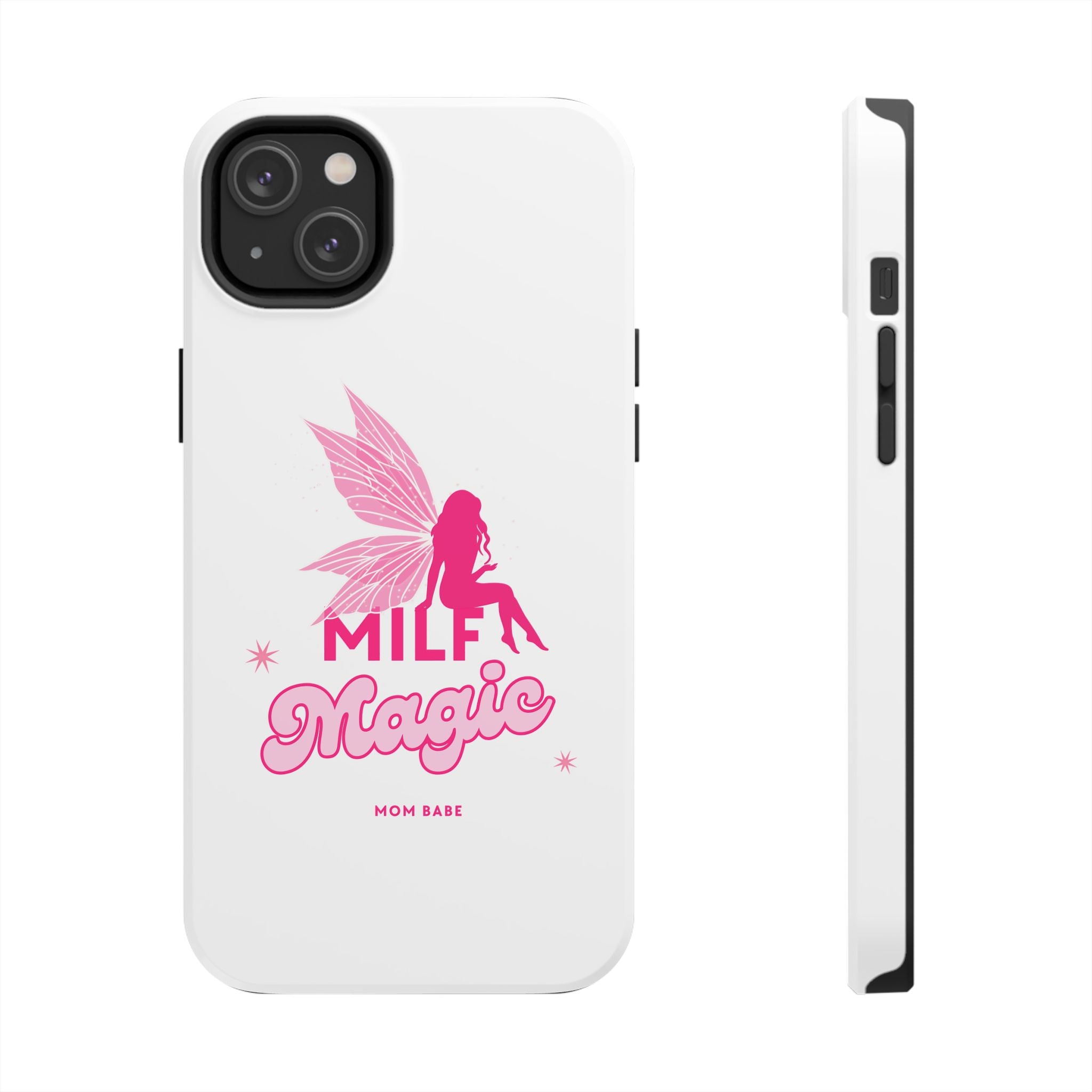 MILF Magic - Mom Babe Tough Phone Case