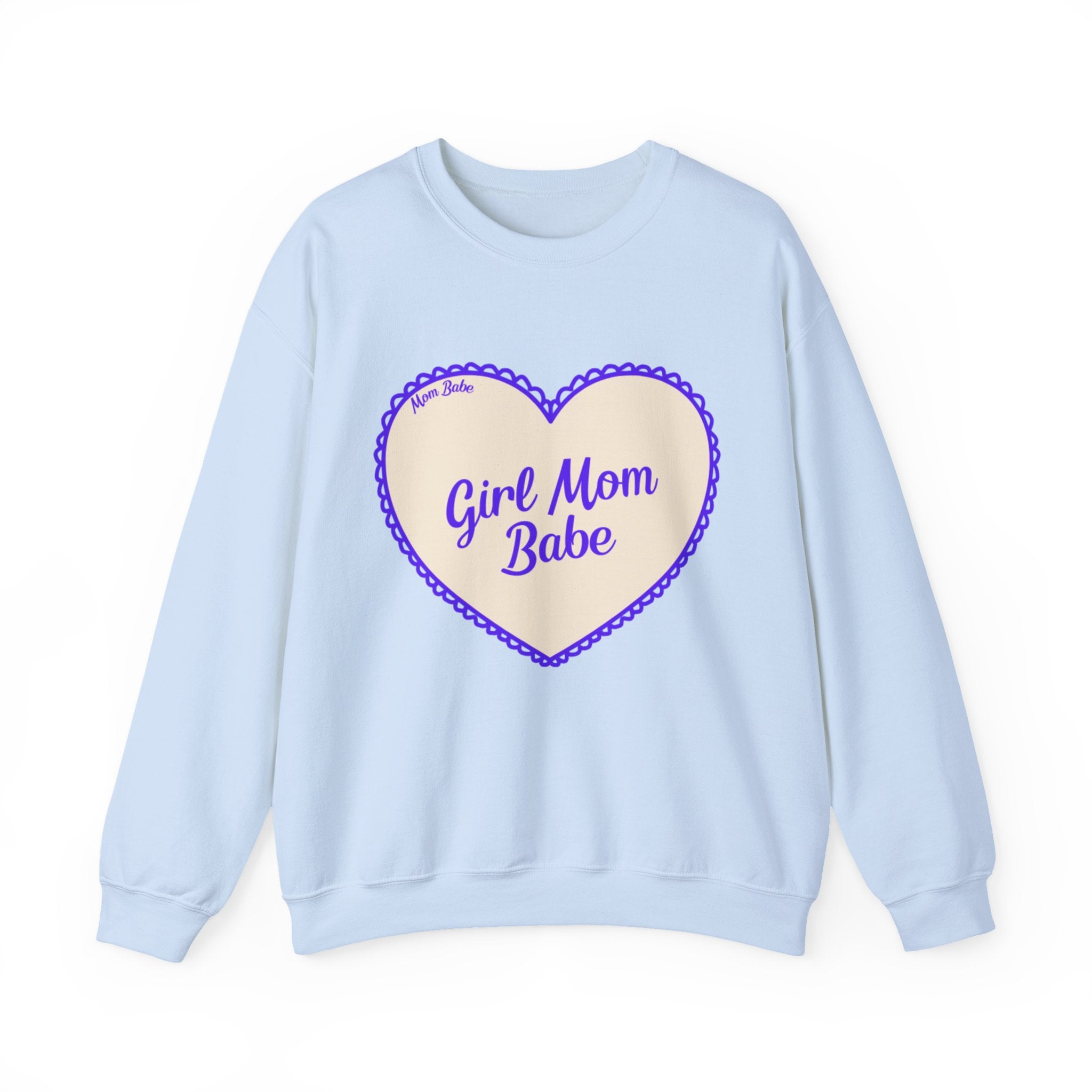 Girl Mom Babe — Graphic Sweatshirt