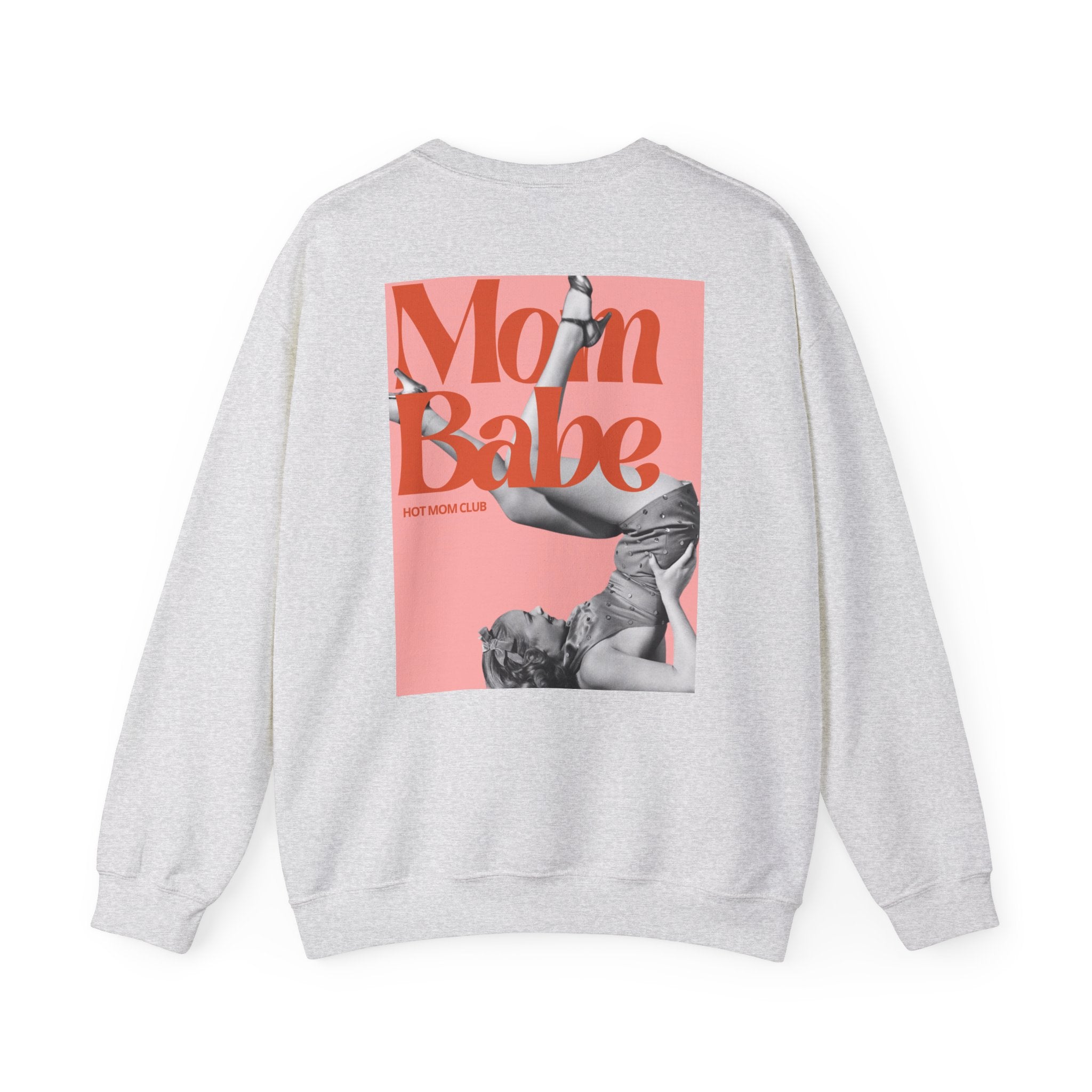 Mom Babe Hot Mom Club - Vintage Graphic Sweatshirt