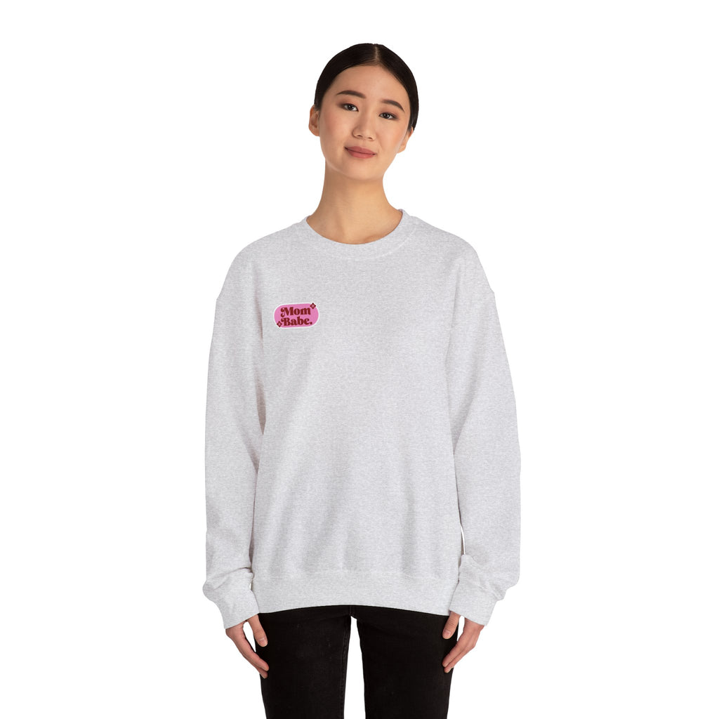 Moms Just Wanna Have Funds Mom Babe —  Graphic Sweatshirt