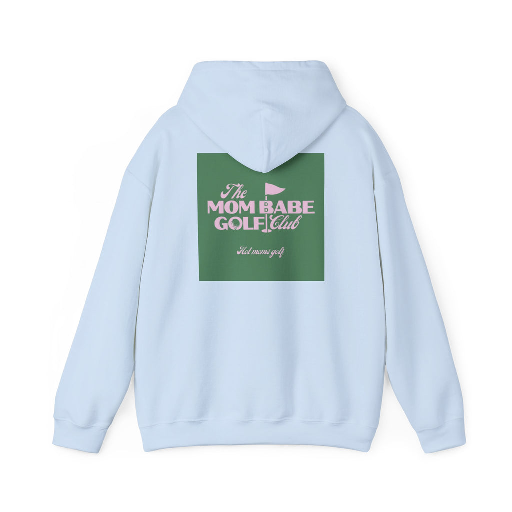 Mom Babe Golf Club — Hot Moms Golf Hoodie