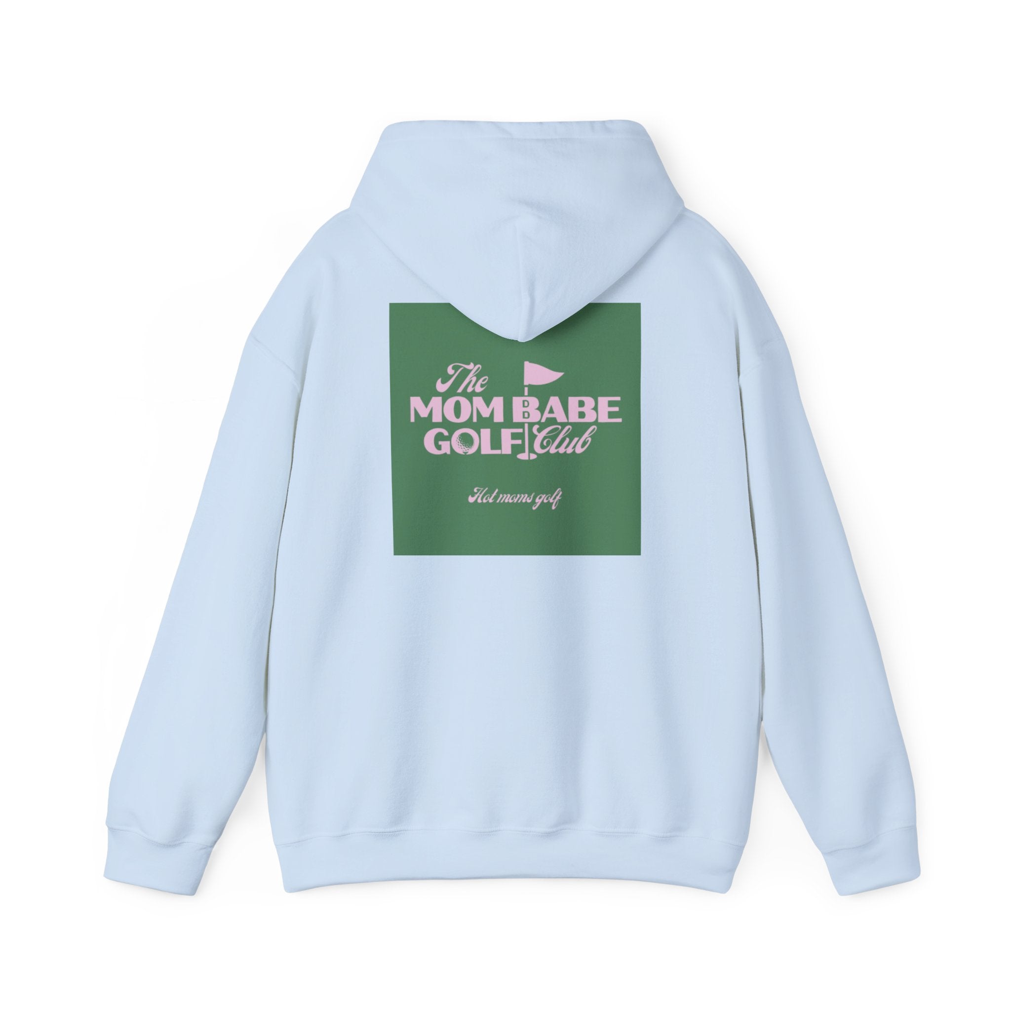 Mom Babe Golf Club — Hot Moms Golf Hoodie