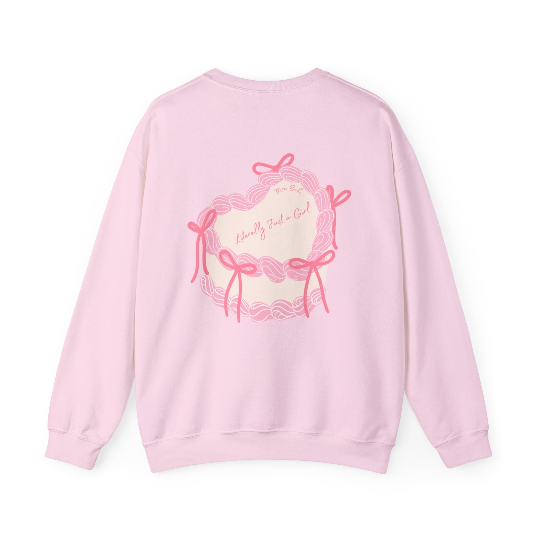 Mom Babe Literally Just a Girl - Cake Graphic Sweatshirt