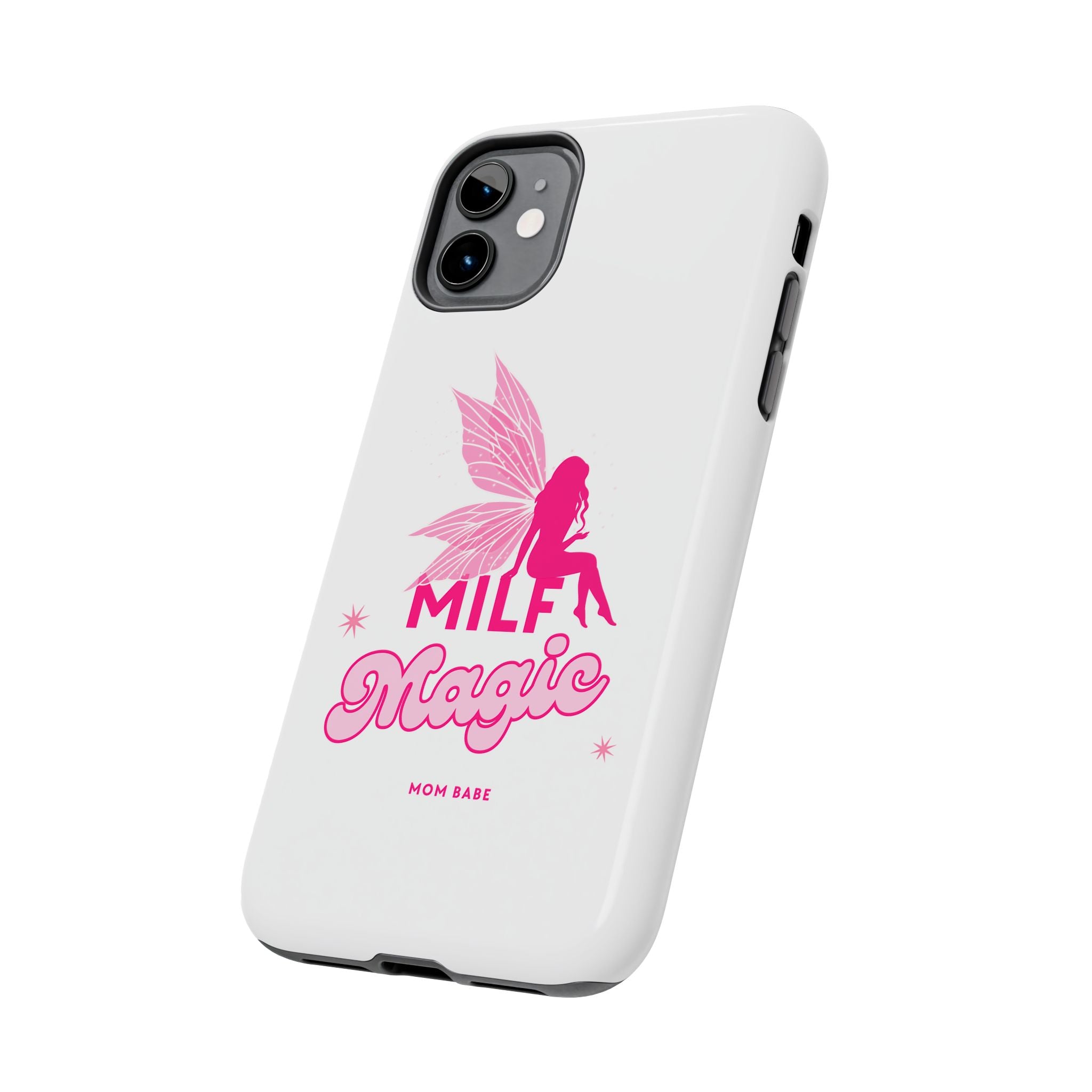 MILF Magic - Mom Babe Tough Phone Case
