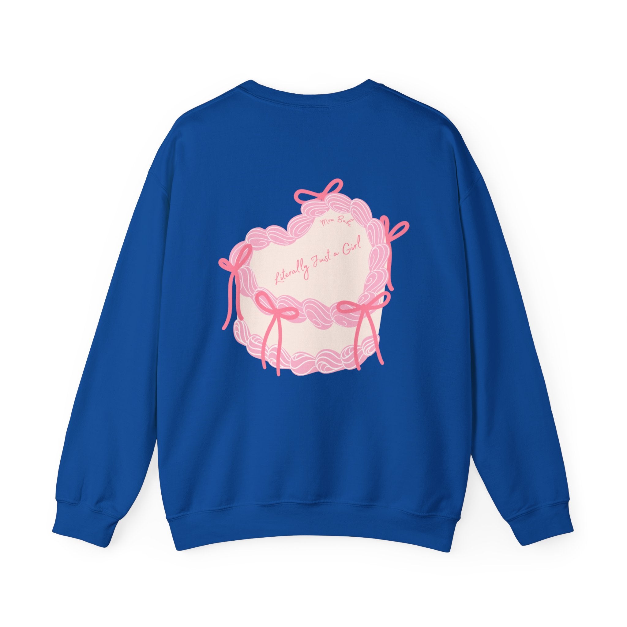 Mom Babe Literally Just a Girl - Cake Graphic Sweatshirt