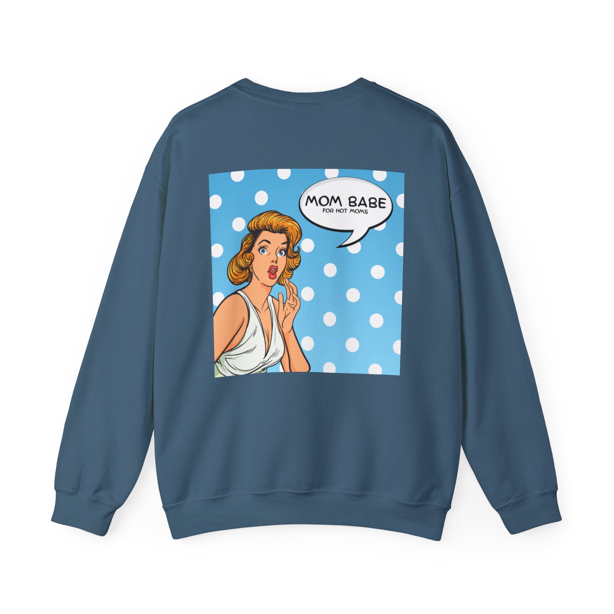 Mom Babe For Hot Moms - Retro Pop Art Graphic Sweatshirt
