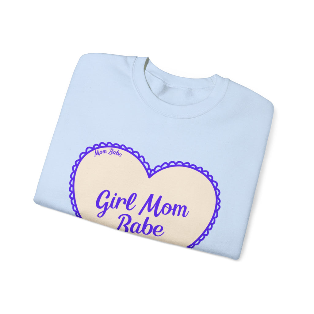Girl Mom Babe — Graphic Sweatshirt