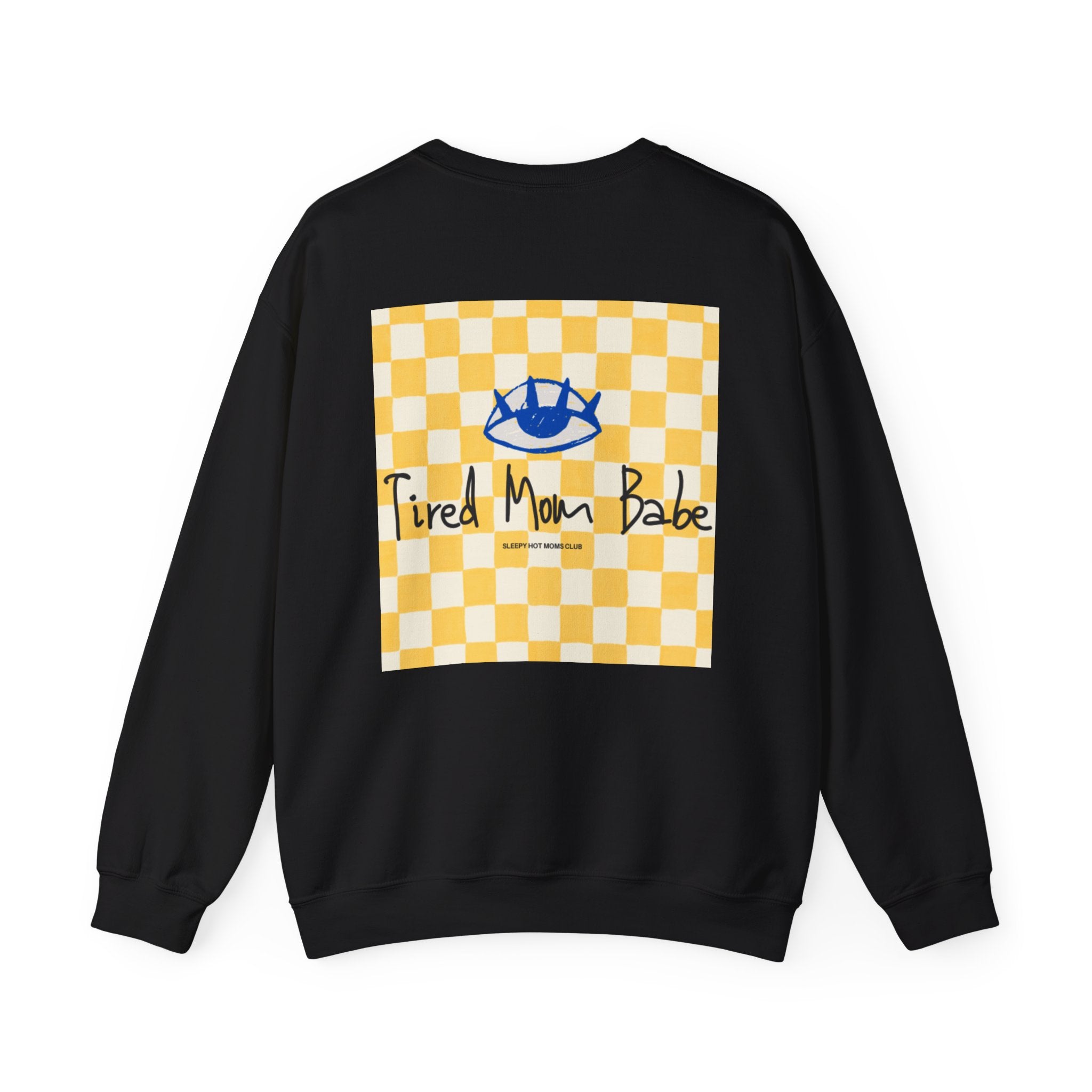 Tired Mom Babe - Eye Graphic Sweatshirt