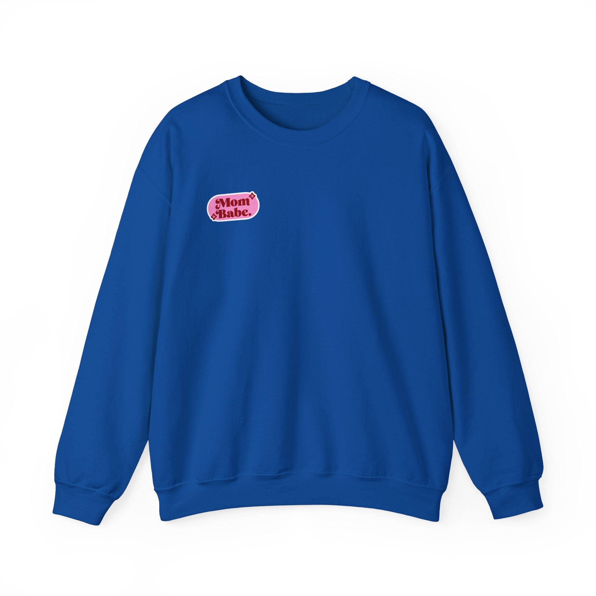 Moms Just Wanna Have Funds Mom Babe —  Graphic Sweatshirt