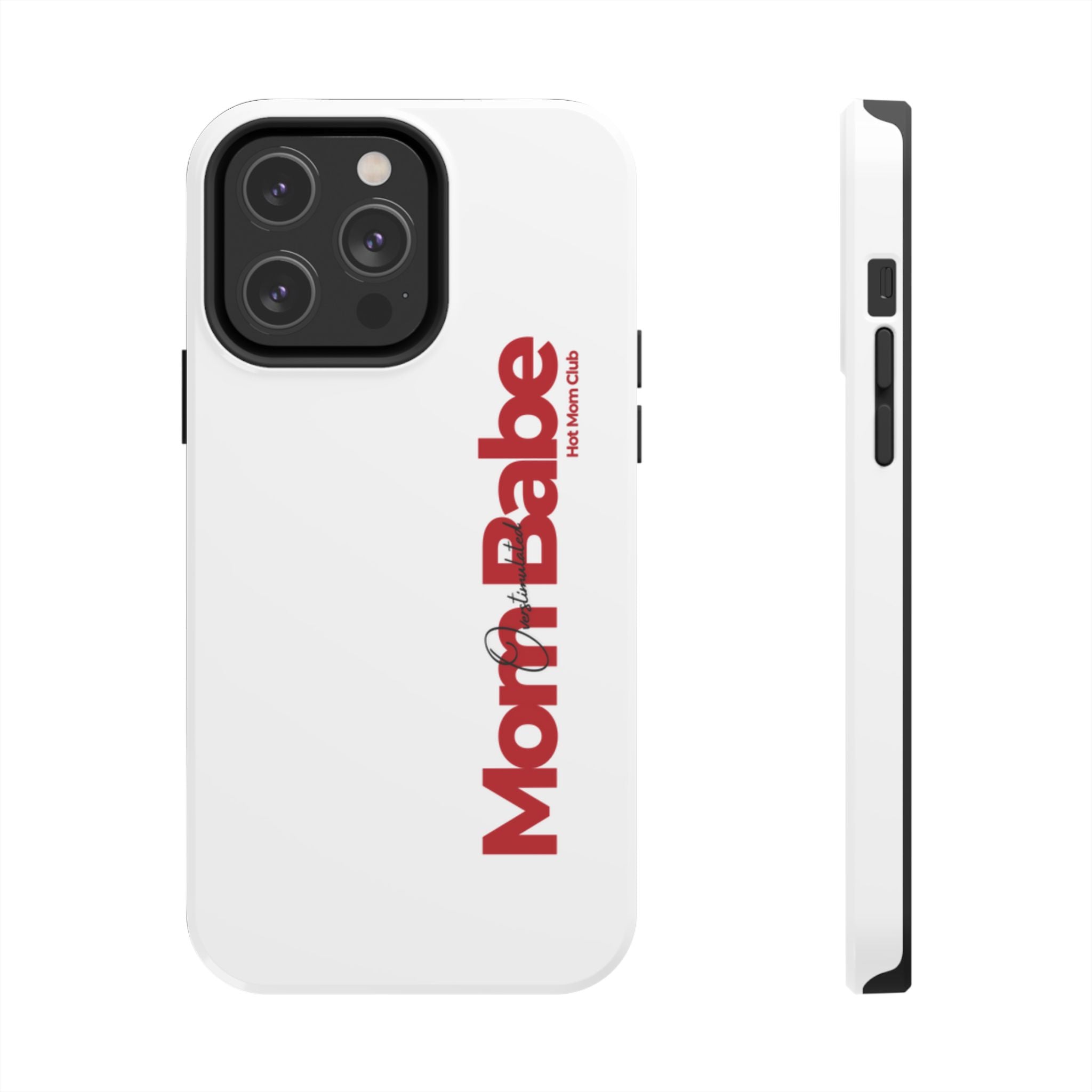 Overstimulated Mom Babe Tough Phone Case