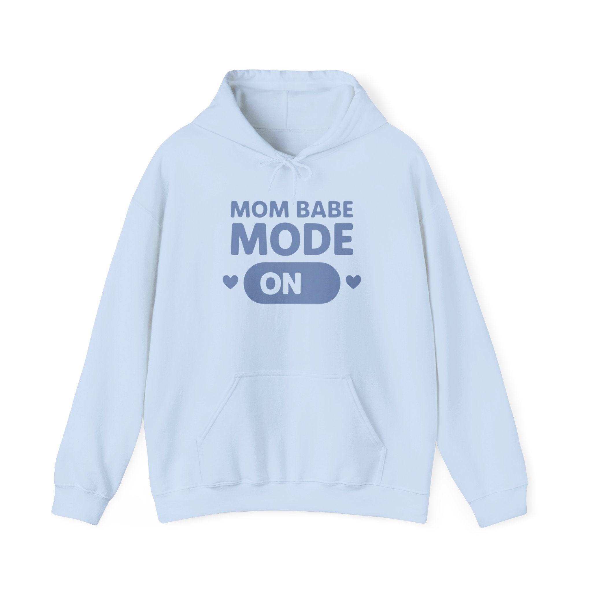 Mom Babe Mode On - Graphic Hoodie
