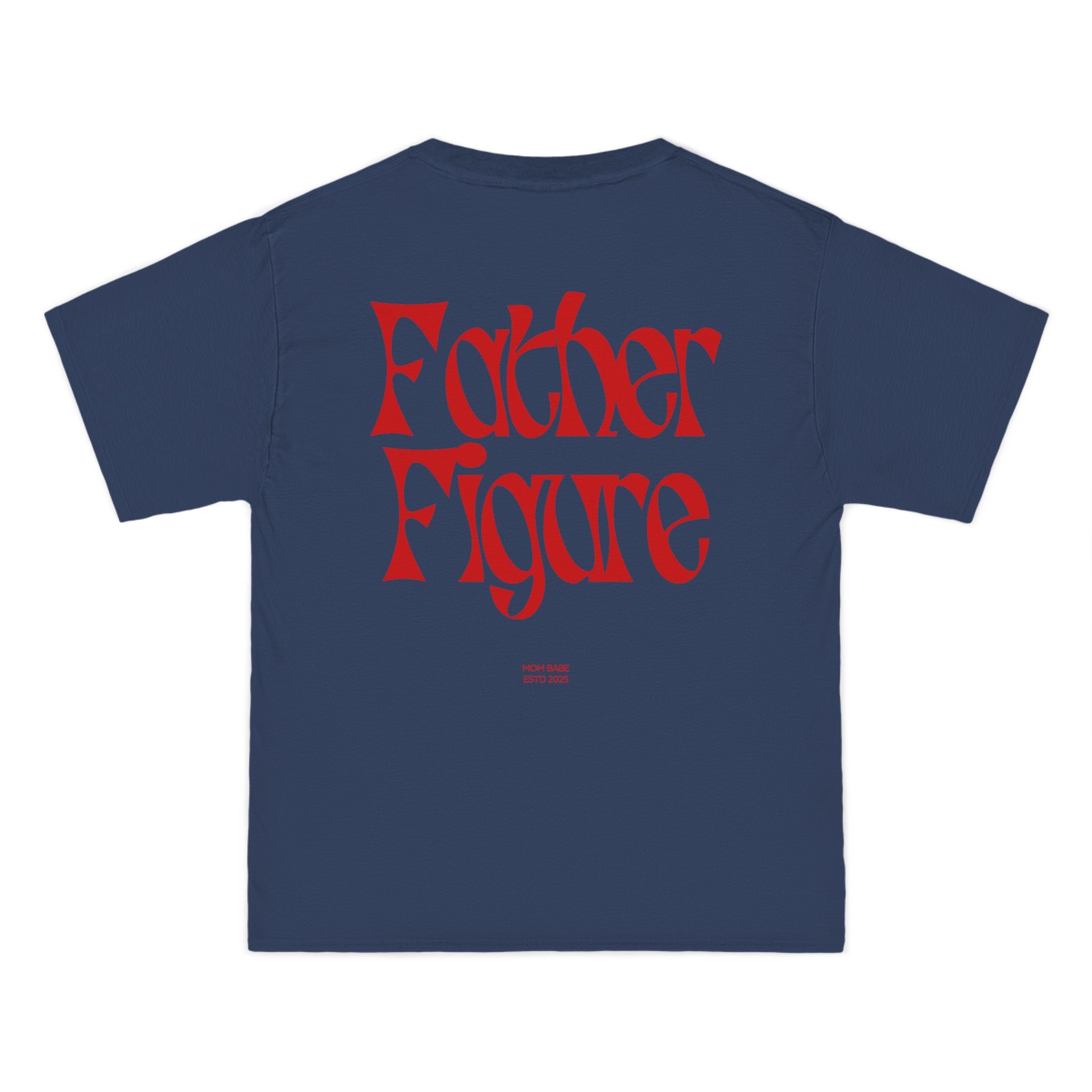 Father Figure - Mom Babe Tee