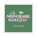 Mom Babe Hot Moms Golf - Cut Sticker