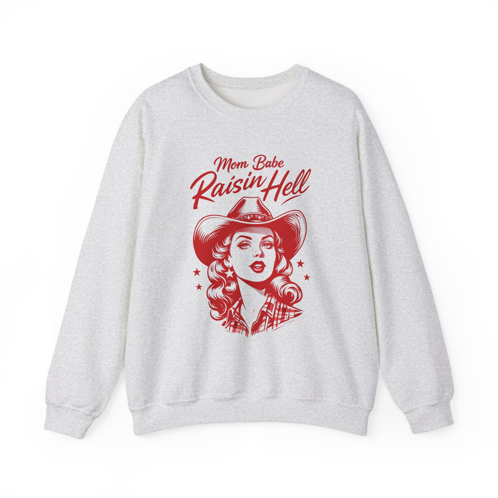 Mom Babe Raisin’ Hell - Cowgirl Graphic Sweatshirt