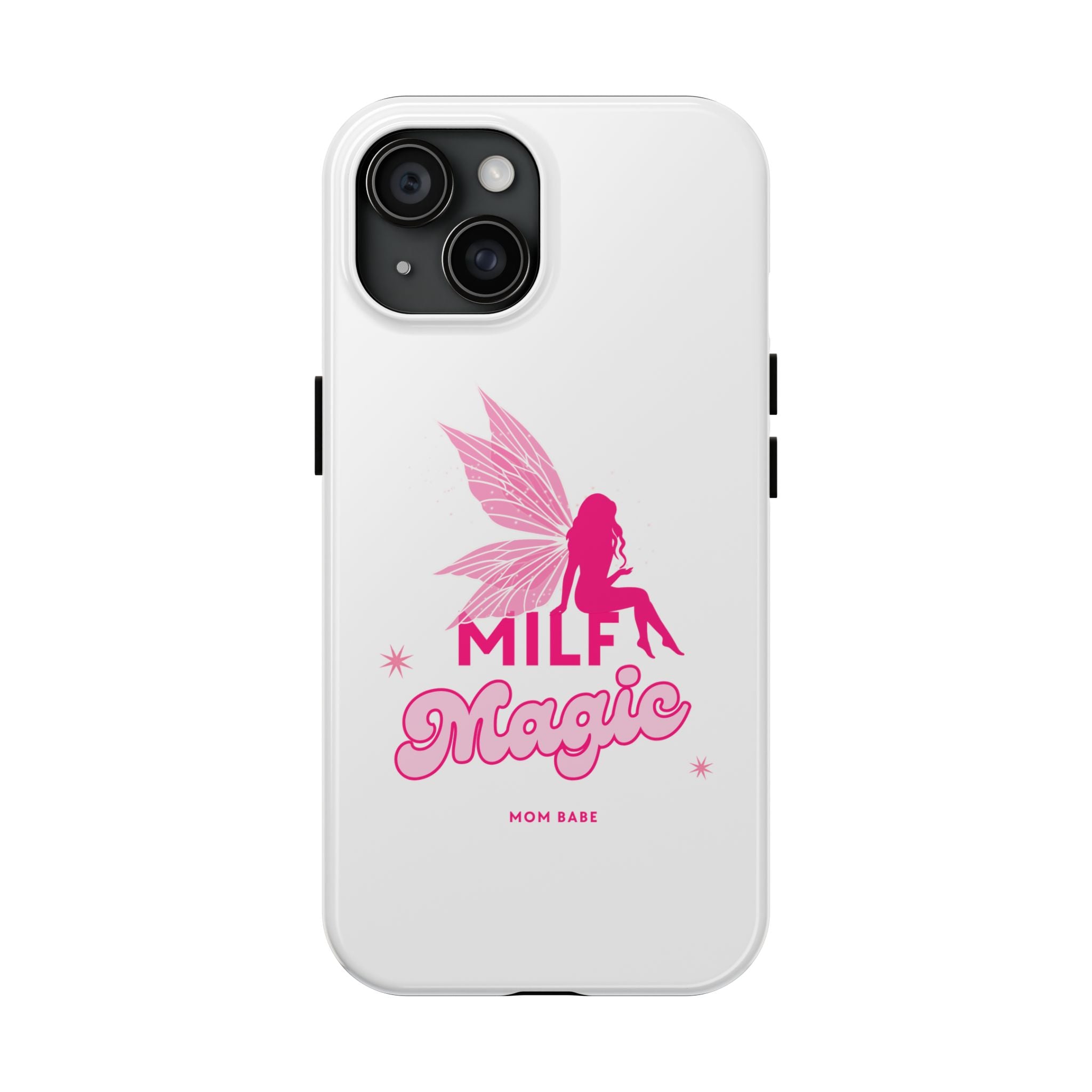 MILF Magic - Mom Babe Tough Phone Case
