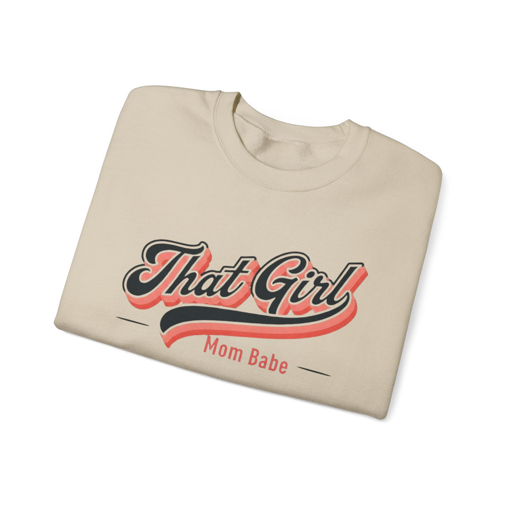 That Girl Mom Babe - Graphic Sweatshirt