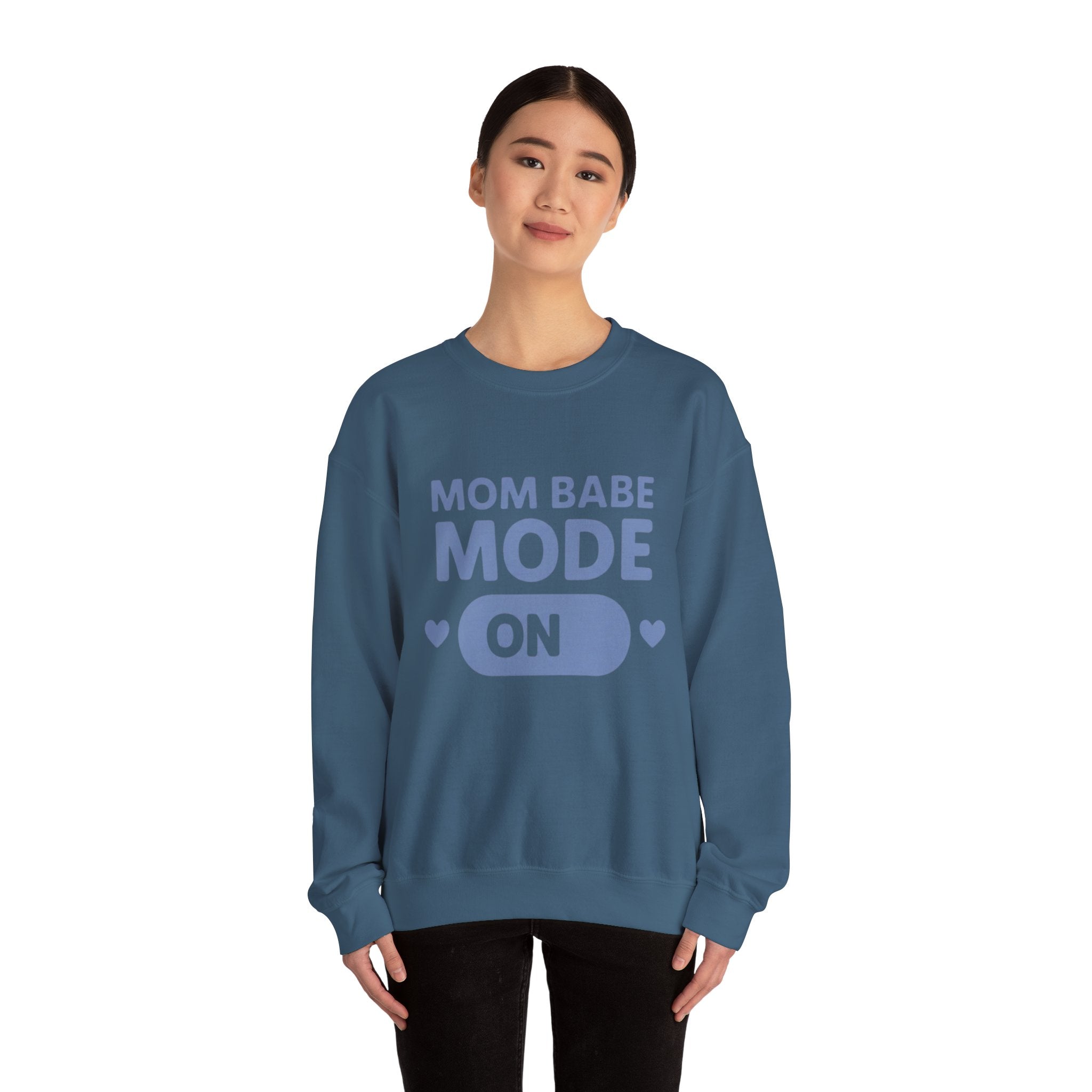 Mom Babe Mode On - Graphic Sweatshirt