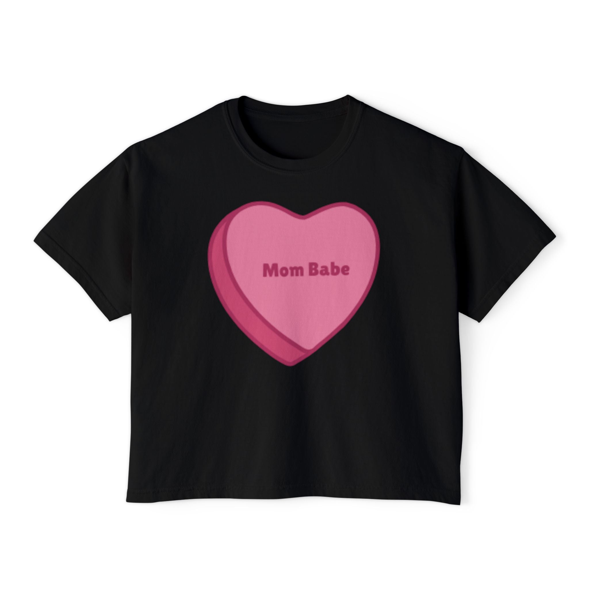 Mom Babe Be Mine - Conversation Hearts Graphic Tee